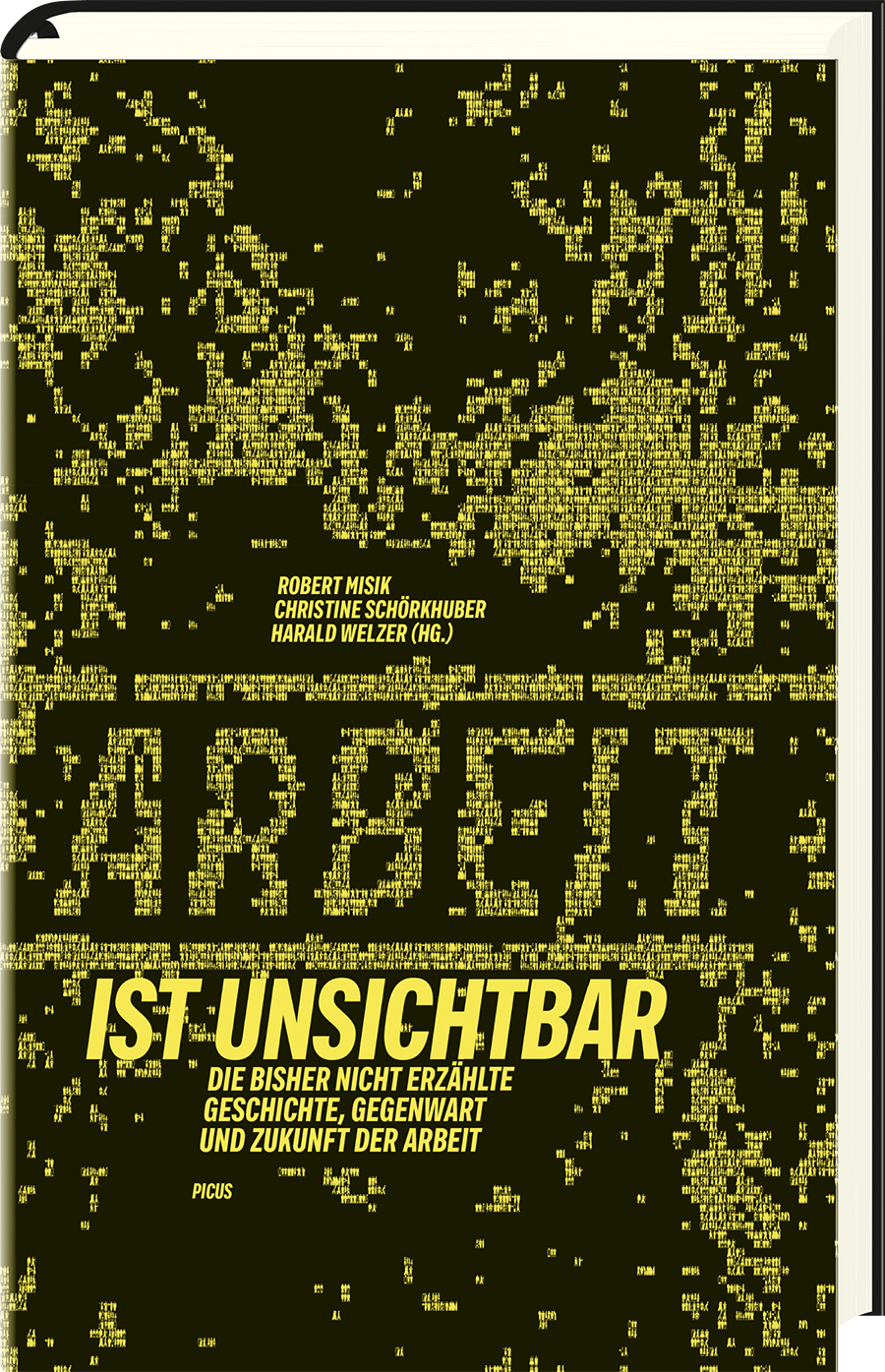 Arbeit ist unsichtbar Arbeit ist unsichtbar